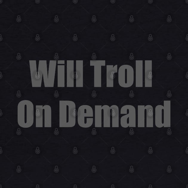 Will Troll on Demand by FrenArt